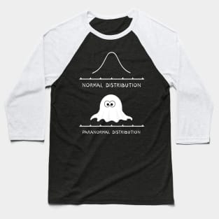 Normal Distribution Paranormal Distribution Math Baseball T-Shirt